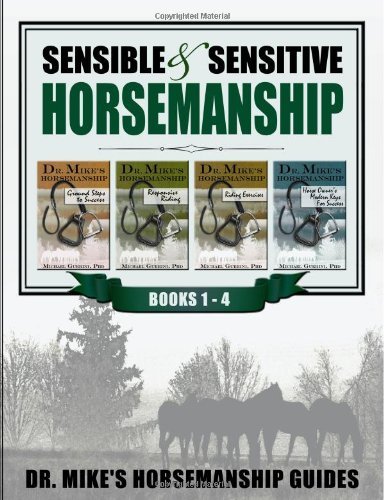 Cover for Michael Guerini Phd · Sensible &amp; Sensitive Horsemanship - Dr. Mike's Horsemanship Guides (Paperback Bog) (2014)
