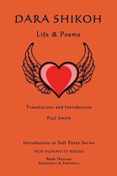 Cover for Paul Smith · Dara Shikoh: Life &amp; Poems (Pocketbok) (2014)