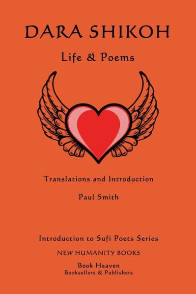 Cover for Paul Smith · Dara Shikoh: Life &amp; Poems (Paperback Book) (2014)