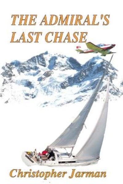 Cover for Christopher Jarman · The Admiral's Last Chase (Paperback Bog) (2014)