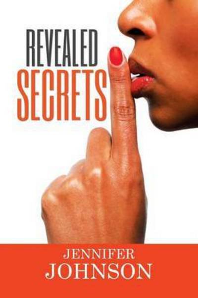 Cover for Jennifer Johnson · Revealed Secrets (Paperback Book) (2015)