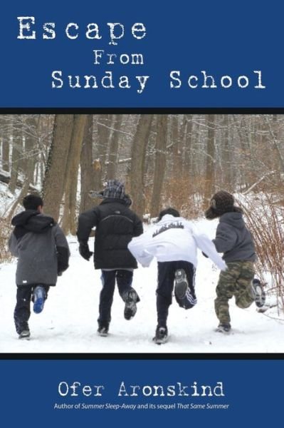 Cover for Ofer Aronskind · Escape from Sunday School (Paperback Book) (2009)