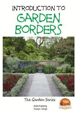Cover for Dueep J Singh · Introduction to Garden Borders (Paperback Bog) (2015)