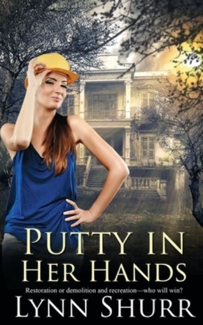 Cover for Lynn Shurr · Putty in Her Hands (Pocketbok) (2018)