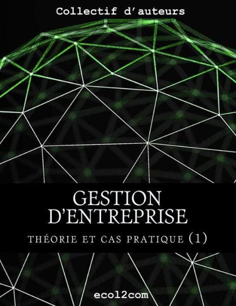 Cover for M Antoine Melo · Notions De Base: Connaitre Les Processus Cles en Gestion et Comptabilite D'entreprise (Paperback Bog) (2015)
