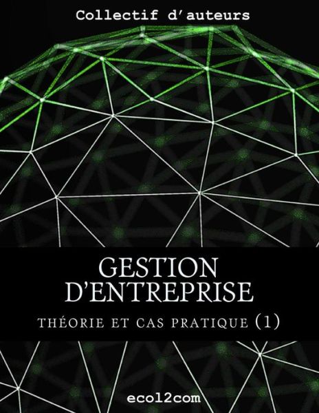 Cover for M Antoine Melo · Notions De Base: Connaitre Les Processus Cles en Gestion et Comptabilite D'entreprise (Paperback Bog) (2015)