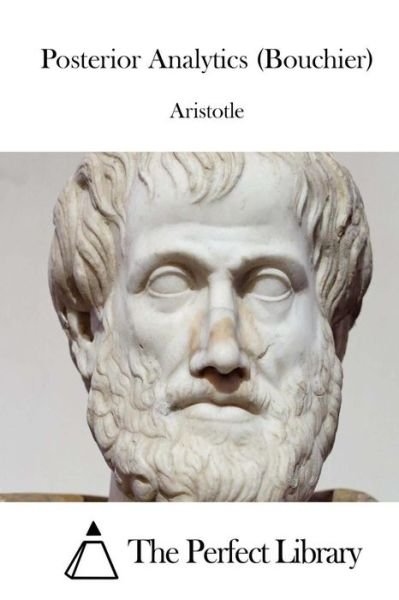 Cover for Aristotle · Posterior Analytics (Bouchier) (Paperback Book) (2015)