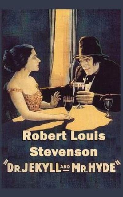Cover for Robert Louis Stevenson · Dr. Jekyll and Mr. Hyde (Hardcover Book) (2018)