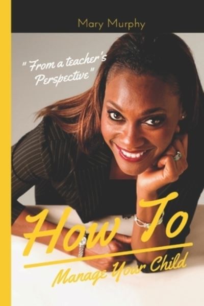 Cover for Mary Murphy · How to manage your child (Paperback Book) (2015)