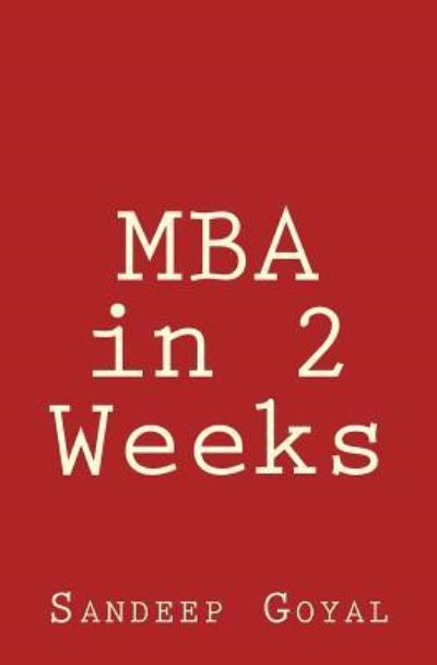 Cover for Sandeep Goyal · MBA in 2 Weeks (Paperback Book) (2016)