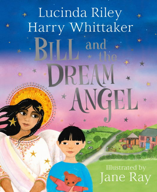 Bill and the Dream Angel - Guardian Angels - Lucinda Riley - Böcker - Pan Macmillan - 9781529051193 - 12 maj 2022