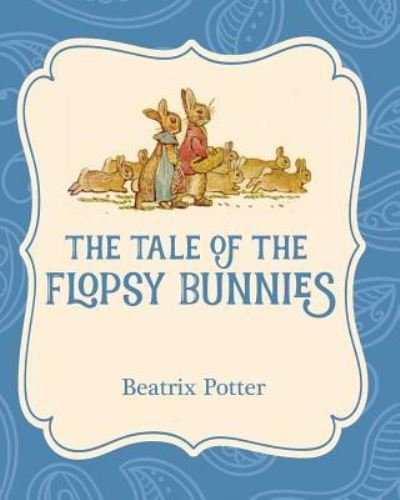 Cover for Beatrix Potter · The Tale of the Flopsy Bunnies (Paperback Book) (2016)