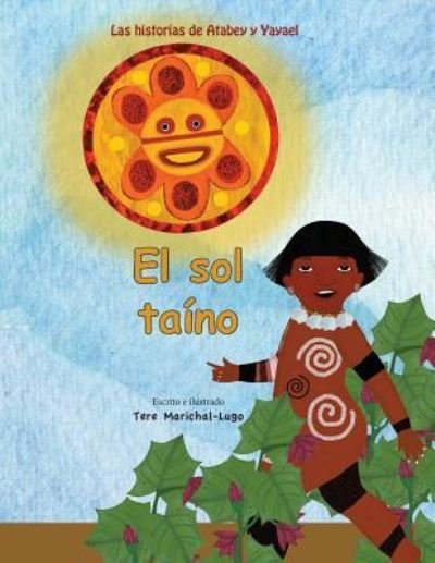 Cover for Tere Marichal-Lugo · El sol taino (Paperback Bog) (2016)