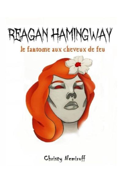 Cover for Nemiroff Christy · Reagan Hamingway (Paperback Bog) (2016)