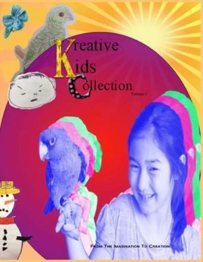 Cover for Talia J Williams · Kreative Kids Collection Volume1 (Paperback Book) (2016)