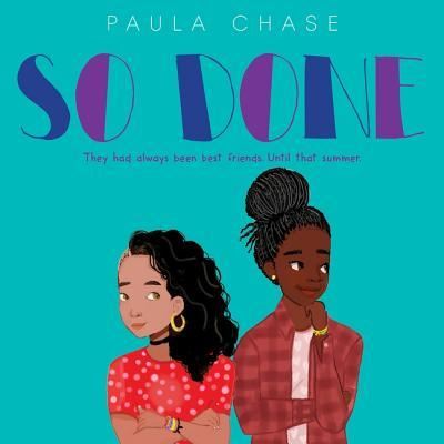 So Done - Paula Chase - Music - Greenwillow Books - 9781538552193 - August 14, 2018