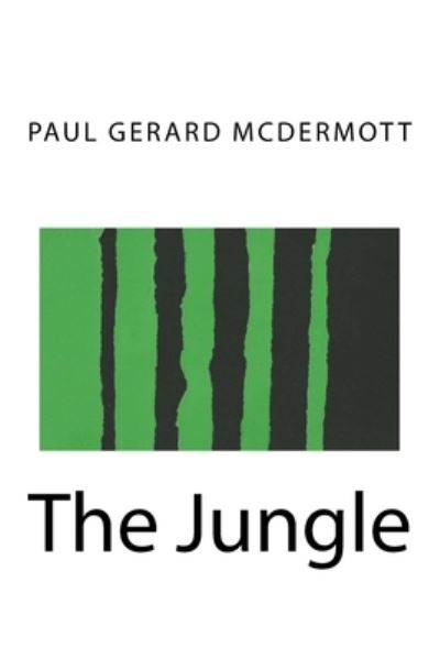 Cover for Paul Gerard McDermott · The Jungle (Paperback Book) (2016)