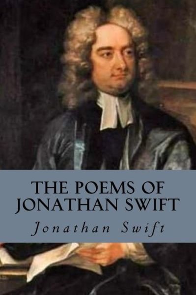 Cover for Jonathan Swift · The Poems of Jonathan Swift (Paperback Book) (2016)