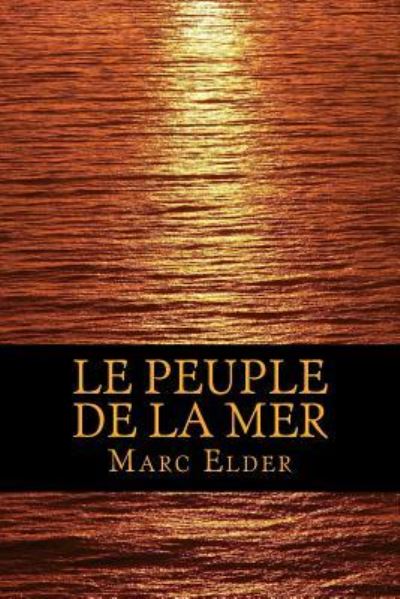 Cover for Marc Elder · Le Peuple de la Mer (Paperback Book) (2016)