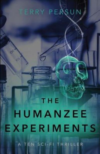 Cover for Terry Persun · The Humanzee Experiments (Paperback Book) (2016)