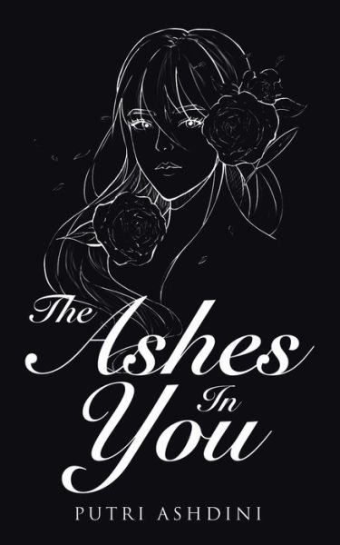 Cover for Putri Ashdini · Ashes in You (Book) (2020)