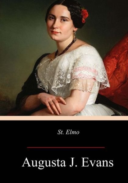 Augusta J Evans · St. Elmo (Paperback Book) (2017)