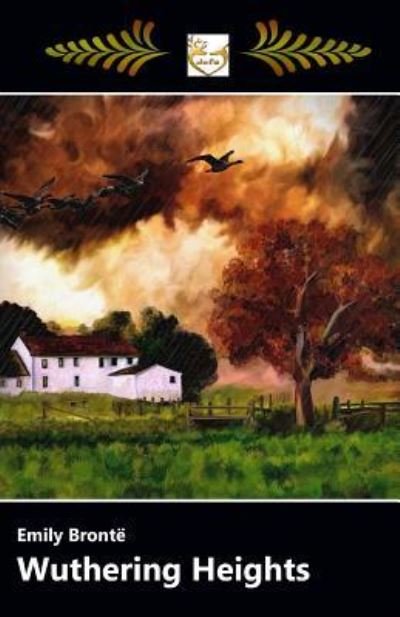Wuthering Heights - Emily Bronte - Books - Createspace Independent Publishing Platf - 9781547235193 - June 8, 2017