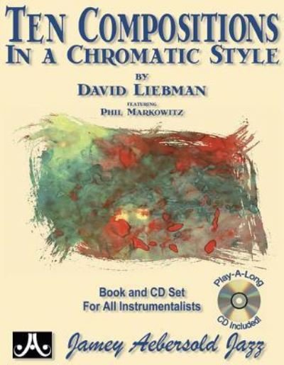 Cover for David Liebman · Ten Compositions in a Chromatic Style (Book) (2016)