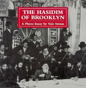 Cover for Yale Strom · The Hasidim of Brooklyn: A Photo Essay (Paperback Book) (1993)