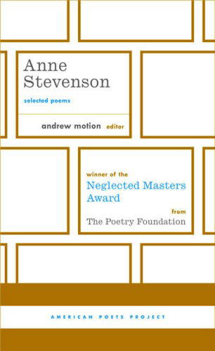 Cover for Anne Stevenson · Anne Stevenson: Selected Poems (American Poets Project) (Hardcover Book) [First edition] (2008)