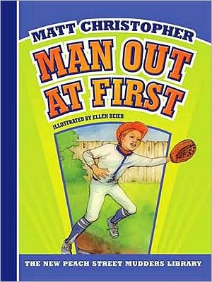 Cover for Matt Christopher · Man out at First (New Peach Street Mudders Library) (Hardcover bog) (2010)