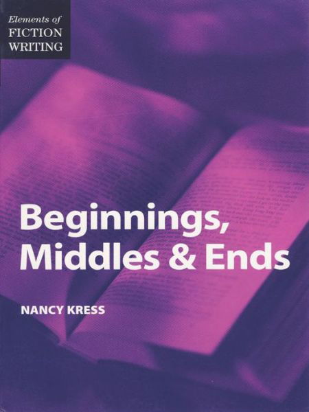 Cover for Nancy Kress · Elements of Fiction Writing Beginnings, Middles and Ends (Paperback Bog) (2011)
