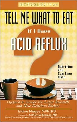 Cover for Elaine Magee · Tell Me What to Eat If I Have Acid Reflux: Nutrition You Can Live with (Taschenbuch) [2 Revised edition] (2008)