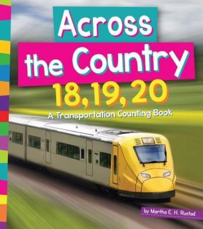 Across the Country 18, 19, 20 - Martha E H Rustad - Książki - Amicus Readers 1 Amicus Ink - 9781607539193 - 1 sierpnia 2016