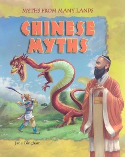 Cover for Jane Bingham · Chinese myths (Buch) (2009)