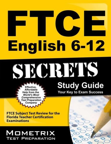 Cover for Ftce Exam Secrets Test Prep Team · Ftce English 6-12 Secrets Study Guide: Ftce Subject Test Review for the Florida Teacher Certification Examinations (Taschenbuch) [Stg edition] (2023)
