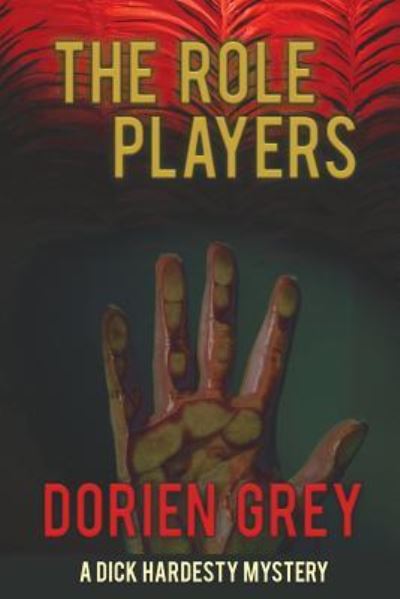 Cover for Dorien Grey · The Role Players (A Dick Hardesty Mystery, #8) (Large Print Edition) (Pocketbok) [Large Print, Large type / large print edition] (2016)