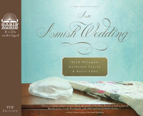 Cover for Kelly Long · An Amish Wedding (Audiobook (płyta CD)) [Unabridged edition] (2011)