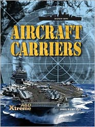 Cover for John Hamilton · Aircraft Carriers (Military Ships) (Hardcover Book) (2012)