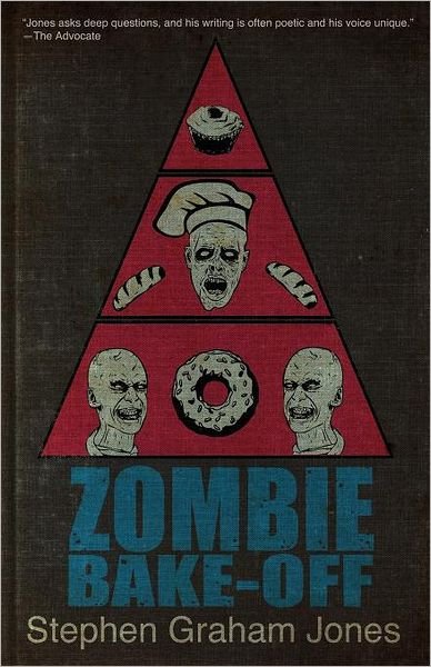 Cover for Stephen Graham Jones · Zombie Bake-Off (Pocketbok) (2012)