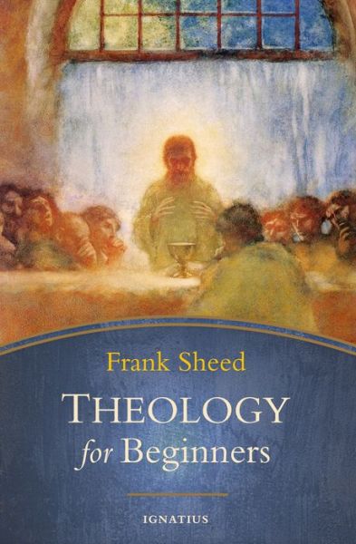 Cover for Frank Sheed · Theology for Beginners (Book) (2017)