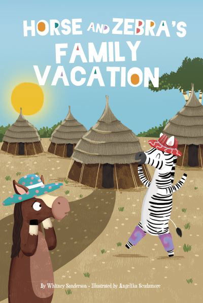 Horse and Zebra's Family Vacation - Whitney Sanderson - Kirjat - North Star Editions - 9781631637193 - tiistai 1. elokuuta 2023