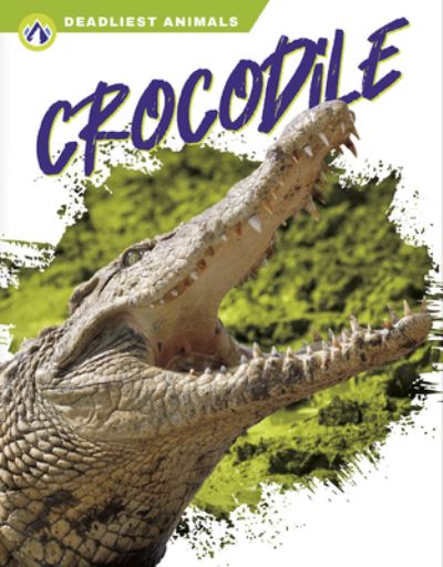 Cover for Golriz Golkar · Crocodile - Deadliest Animals (Paperback Book) (2022)