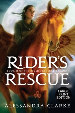Cover for Alessandra Clarke · Rider's Rescue (Paperback Book) (2020)