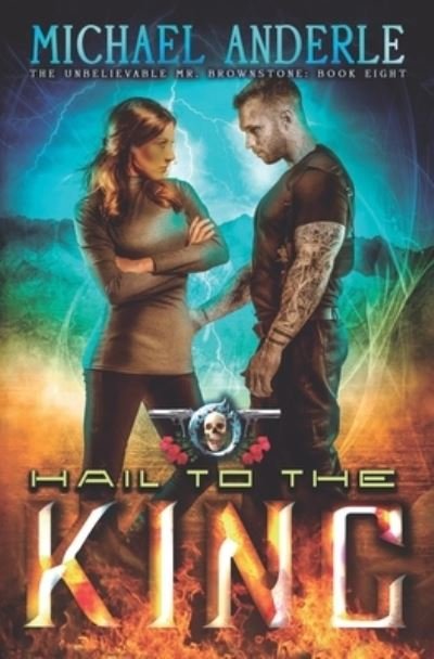 Cover for Michael Anderle · Hail To The King (Paperback Book) (2019)