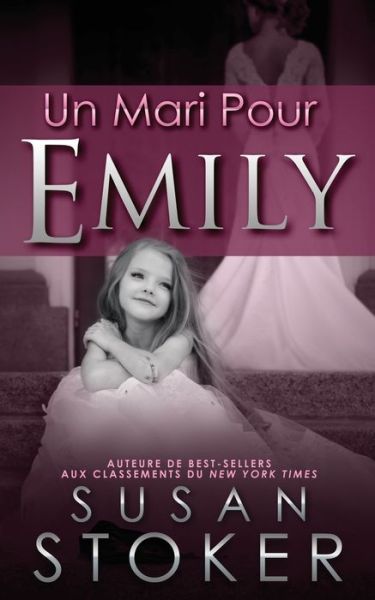 Cover for Susan Stoker · Un Mari Pour Emily (Paperback Book) (2019)