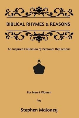 Stephen Maloney · Biblical Rhymes & Reasons (Hardcover Book) (2020)