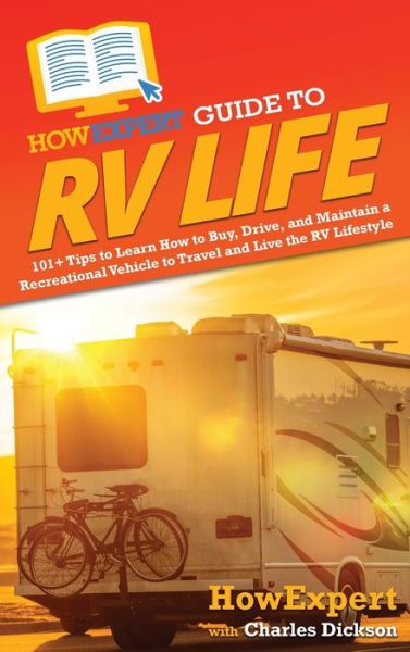 Cover for Howexpert · HowExpert Guide to RV Life (Hardcover Book) (2022)