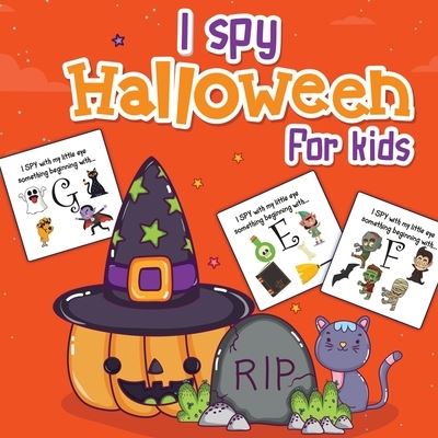 I Spy Halloween For Kids: Picture Riddles For Kids Ages 2-6 Fall Season For Toddlers + Kindergarteners Fun Guessing Game Book - Paige Cooper - Livros - Paige Cooper RN - 9781649304193 - 12 de setembro de 2020