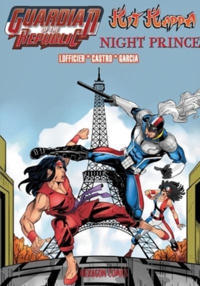 Guardian of the Republic / Kit Kappa / Night Prince - Jean-Marc Lofficier - Books - Hollywood Comics - 9781649320193 - December 1, 2020